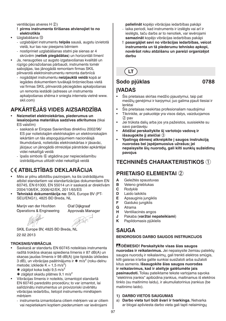 Apkārtējās vides aizsardzība, Atbilstības deklarācija, Sodo pjūklas 0788 įvadas | Techninės charakteristikos ① prietaiso elementai, Sauga | Skil 0788 AA (Lynx) User Manual | Page 97 / 120