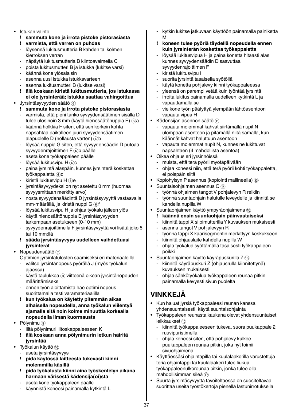 Vinkkejä | Skil 1840 AD User Manual | Page 37 / 140