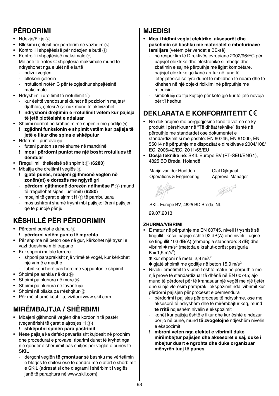 Përdorimi, Këshillë për përdorimin, Mirëmbajtja / shërbimi | Mjedisi, Deklarata e konformitetit | Skil 6002 (F0156002..) User Manual | Page 93 / 104