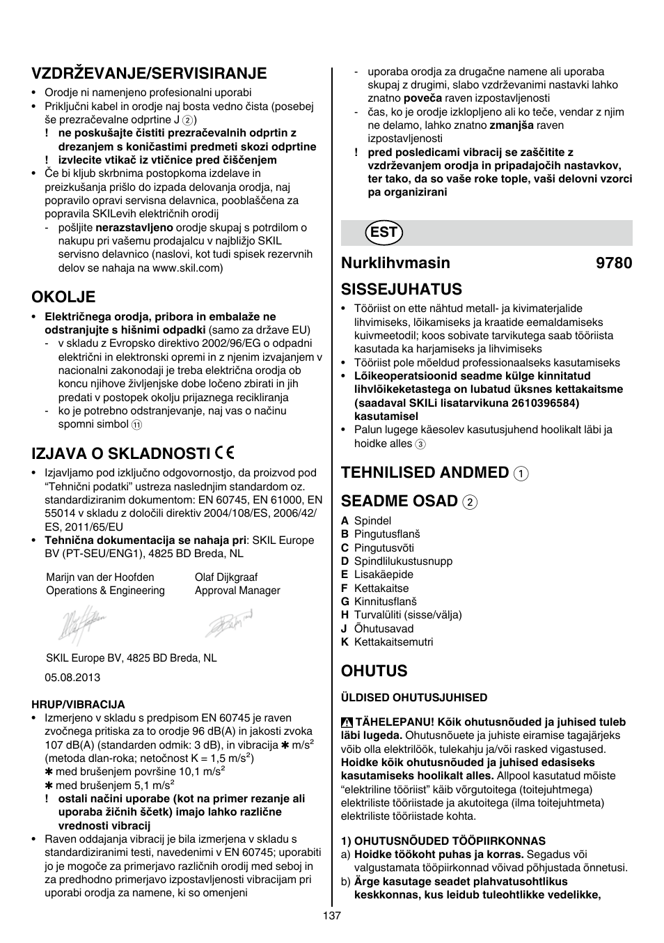 Vzdrževanje/servisiranje, Okolje, Izjava o skladnosti | Nurklihvmasin 9780 sissejuhatus, Tehnilised andmed 1 seadme osad 2, Ohutus | Skil 9780 AA User Manual | Page 137 / 176