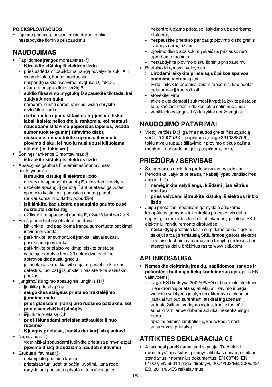Naudojimas, Naudojimo patarimai, Priežiūra / servisas | Aplinkosauga, Atitikties deklaracija | Skil 9780 AA User Manual | Page 152 / 176