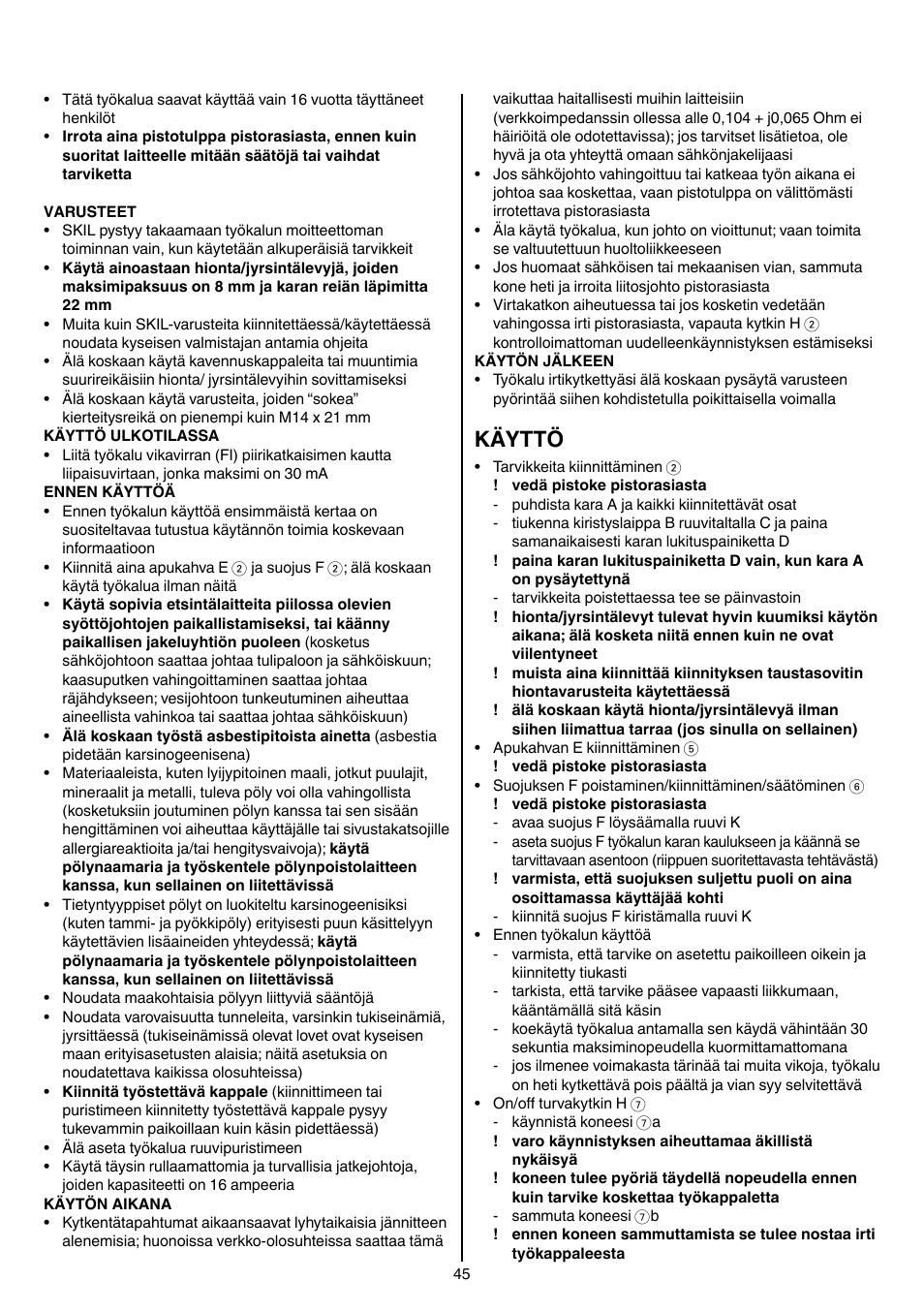 Käyttö | Skil 9780 AA User Manual | Page 45 / 176