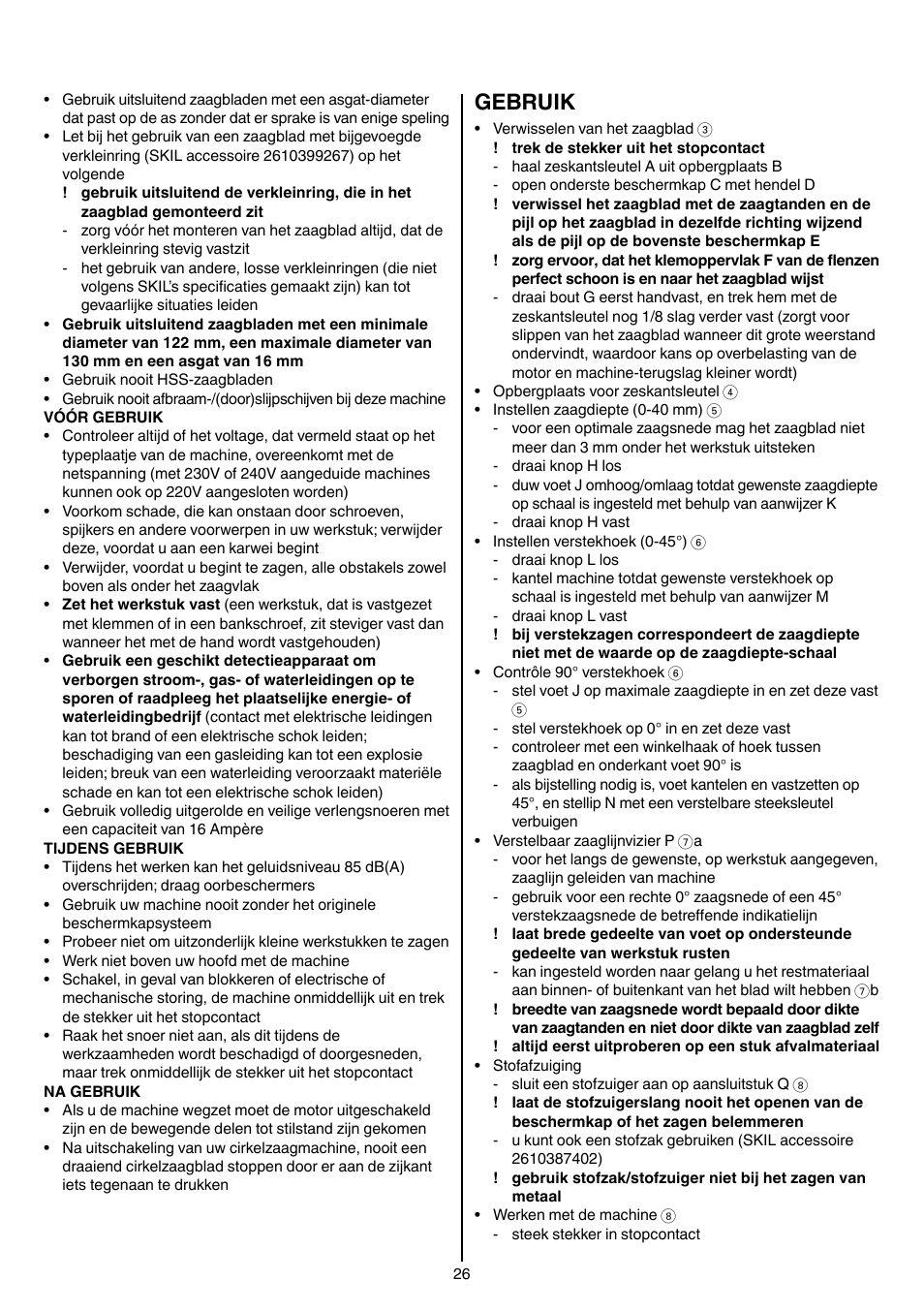 Gebruik | Skil 5740 CA User Manual | Page 26 / 172