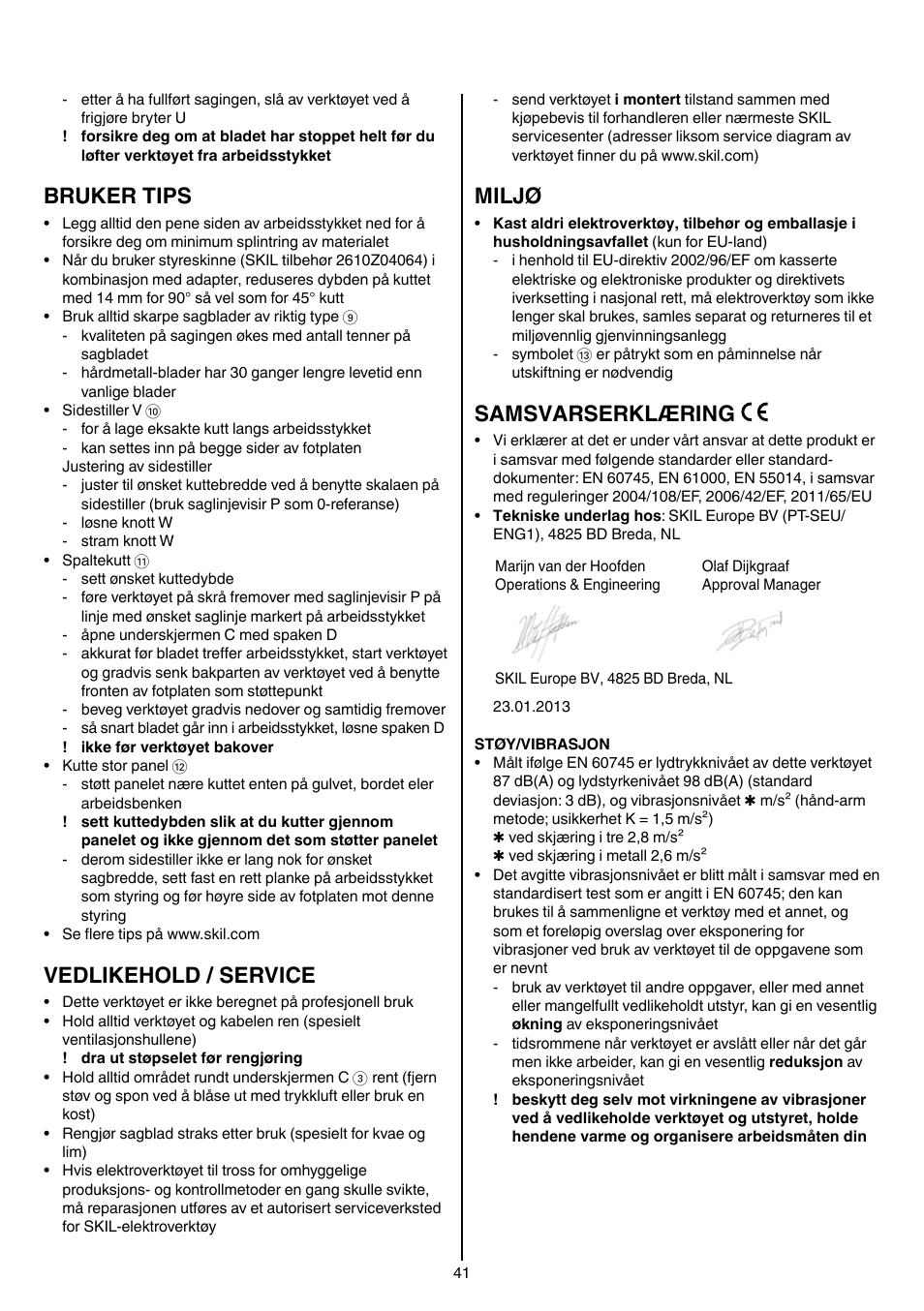 Bruker tips, Vedlikehold / service, Miljø | Samsvarserklæring | Skil 5740 CA User Manual | Page 41 / 172