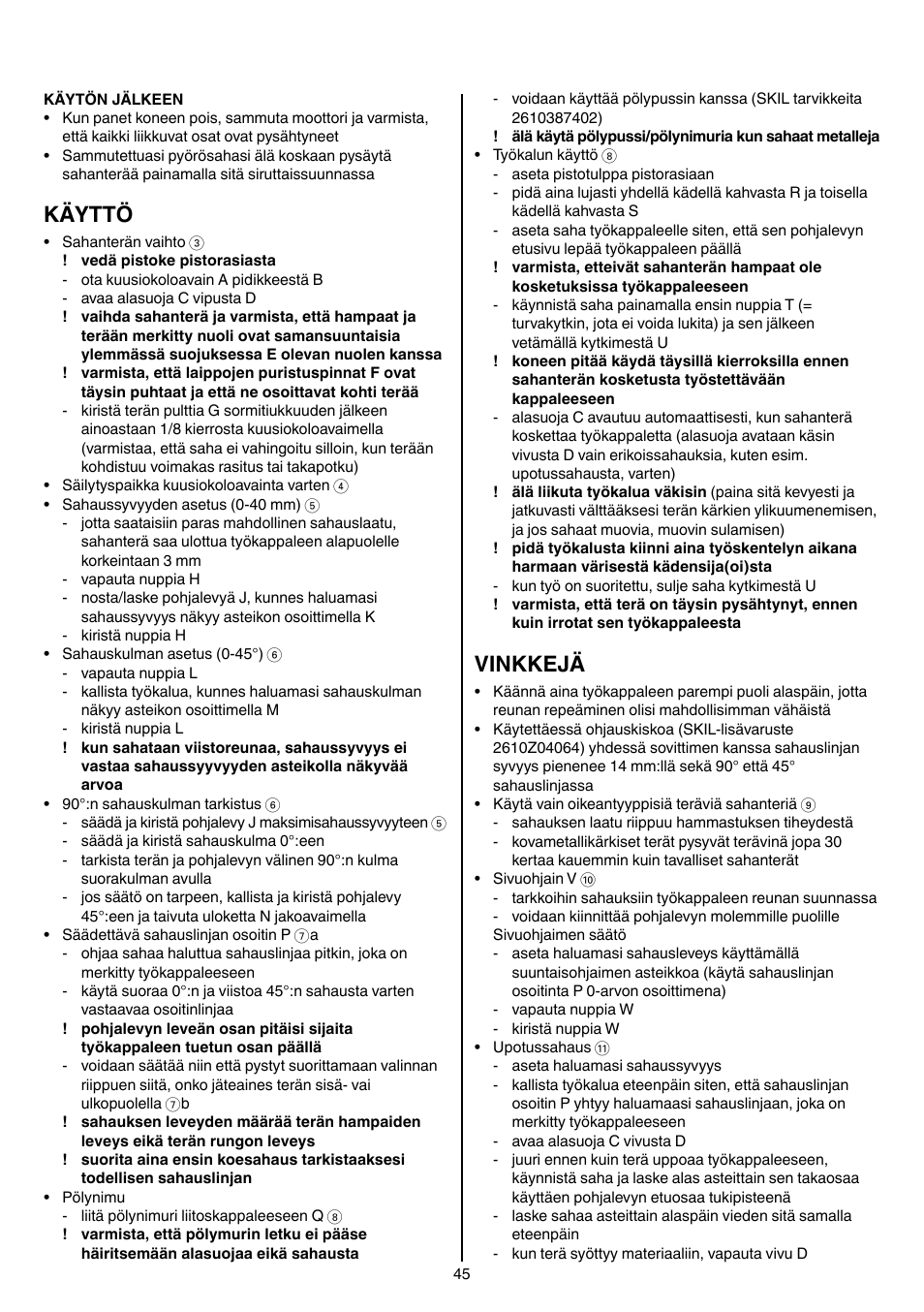 Käyttö, Vinkkejä | Skil 5740 CA User Manual | Page 45 / 172