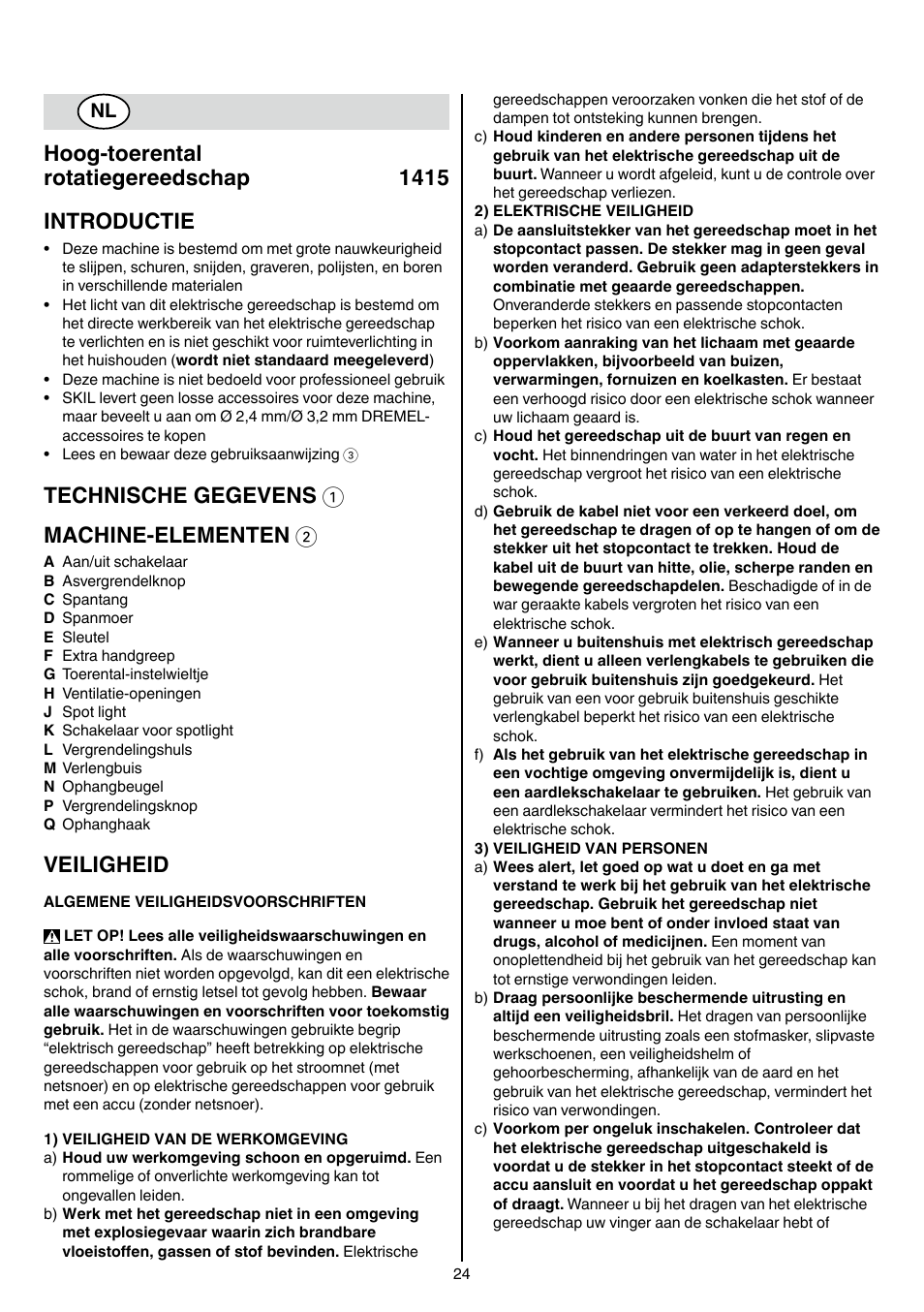 Hoog-toerental rotatiegereedschap 1415 introductie, Technische gegevens 1 machine-elementen 2, Veiligheid | Skil 1415 AC User Manual | Page 24 / 188