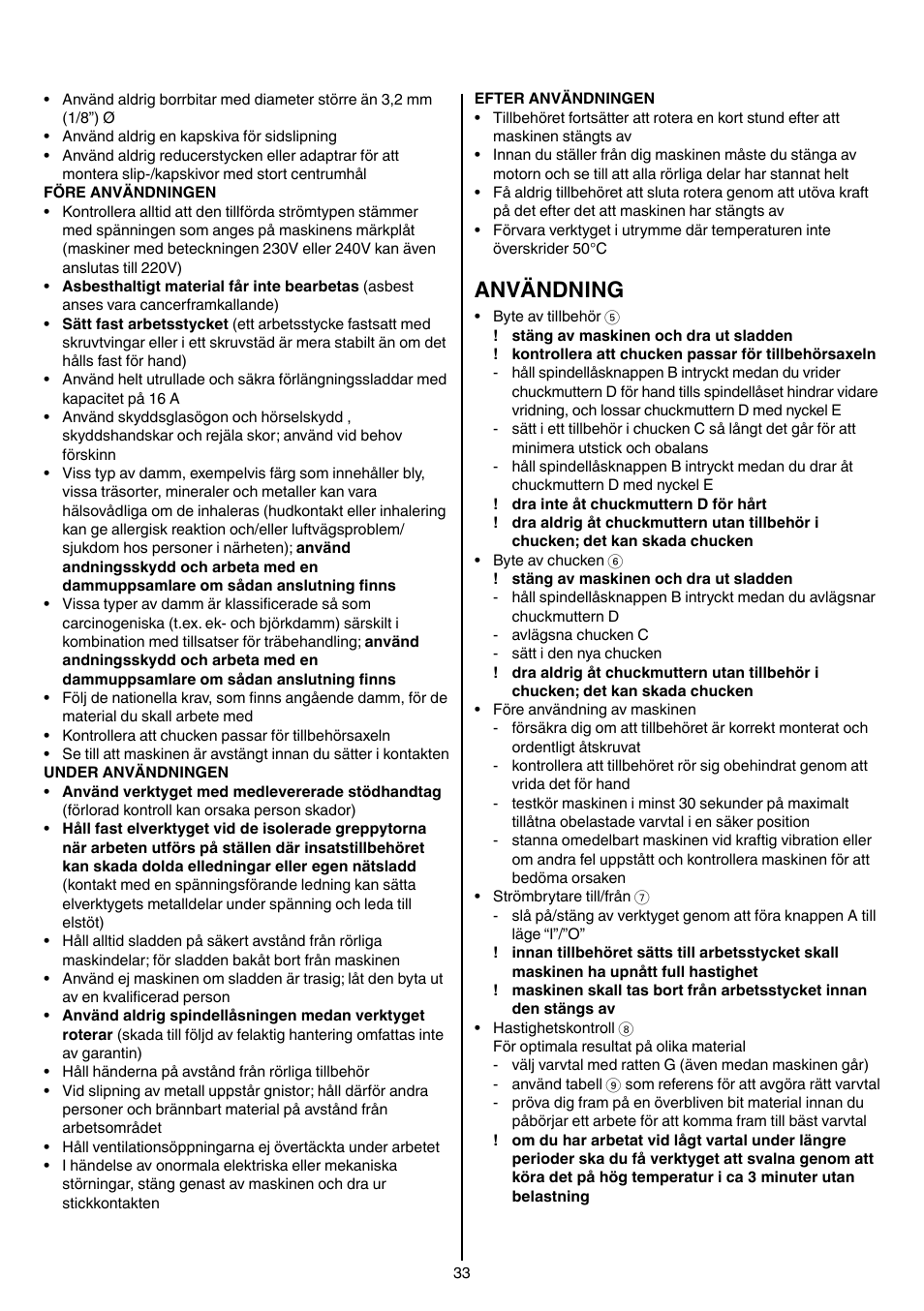 Användning | Skil 1415 AC User Manual | Page 33 / 188