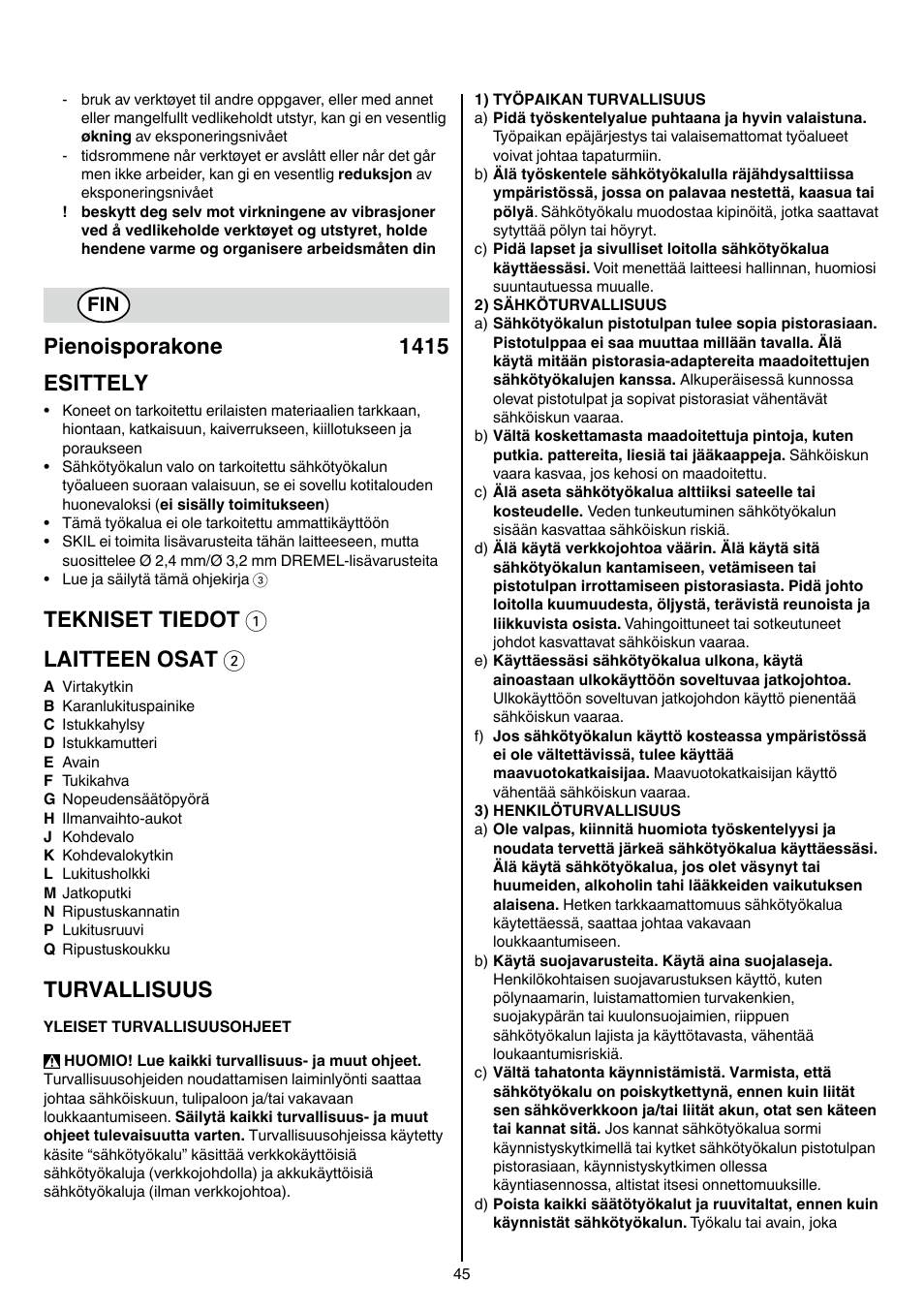 Pienoisporakone 1415 esittely, Tekniset tiedot 1 laitteen osat 2, Turvallisuus | Skil 1415 AC User Manual | Page 45 / 188