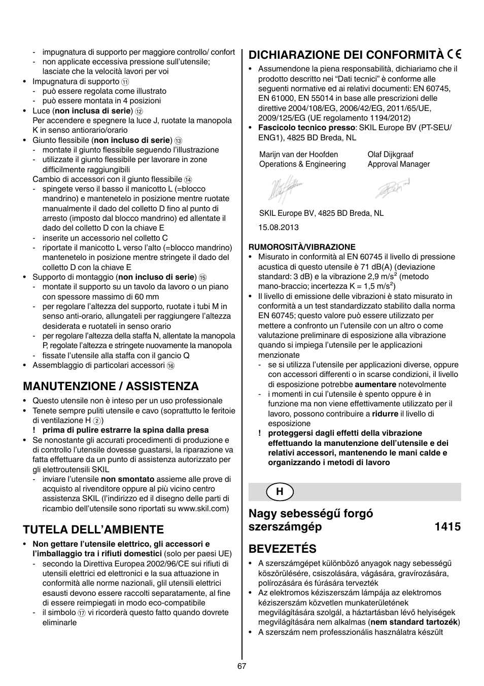 Manutenzione / assistenza, Tutela dell’ambiente, Dichiarazione dei conformità | Nagy sebességű forgó szerszámgép 1415 bevezetés | Skil 1415 AC User Manual | Page 67 / 188