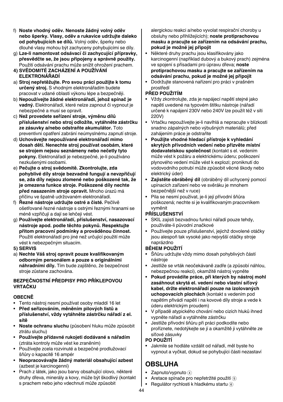 Obsluha | Skil 6389 AG User Manual | Page 44 / 108