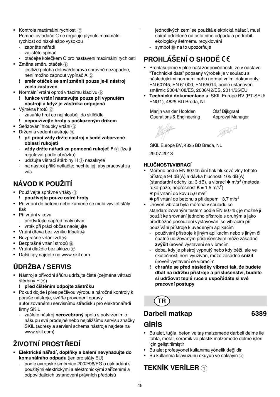 Návod k použití, Údržba / servis, Životní prostředí | Prohlášení o shodě, Darbeli matkap 6389 giris, Teknik veriler 1 | Skil 6389 AG User Manual | Page 45 / 108