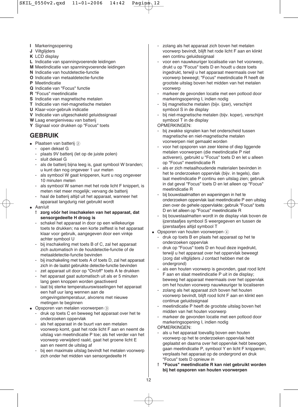 Gebruik | Skil 0550 AA User Manual | Page 12 / 68