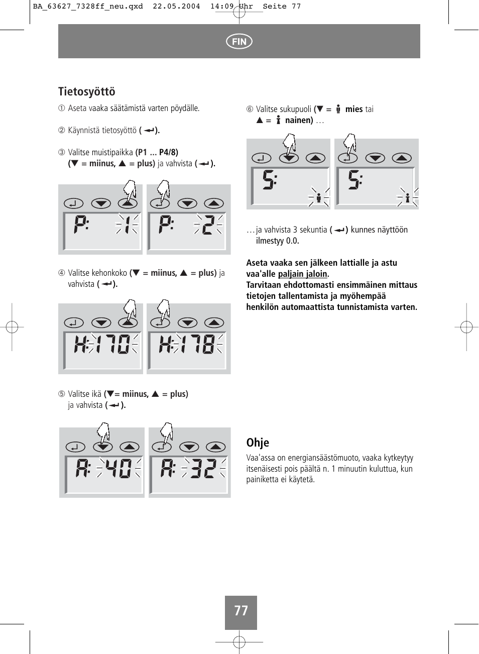 Ohje, Tietosyöttö | SOEHNLE Body Balance Pacific User Manual | Page 77 / 148