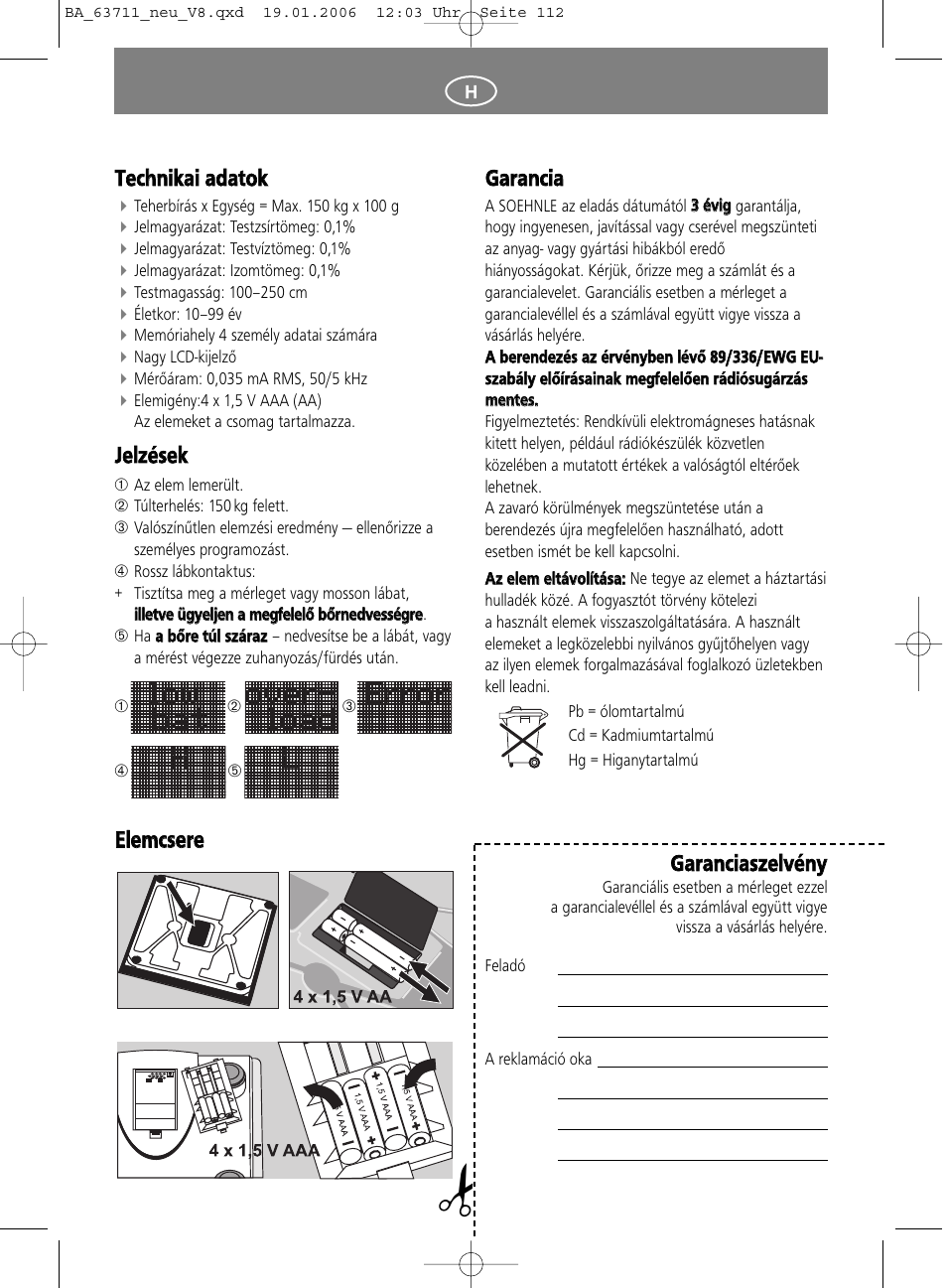Ggaarraan ncciiaa, Ggaarraan ncciiaasszzeellvvéén nyy, Tteecch hn niikkaaii aad daatto okk | Jjeellzzéésseekk, Eelleem mccsseerree | SOEHNLE Body Balance New York User Manual | Page 112 / 184