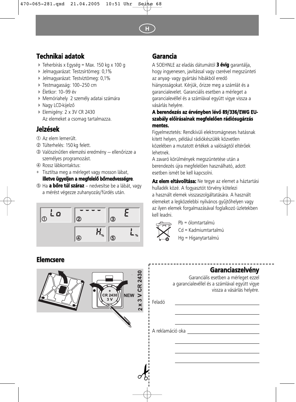 Ggaarraan ncciiaa, Ggaarraan ncciiaasszzeellvvéén nyy, Tteecch hn niikkaaii aad daatto okk | Jjeellzzéésseekk, Eelleem mccsseerree | SOEHNLE Body Balance Lago User Manual | Page 68 / 112