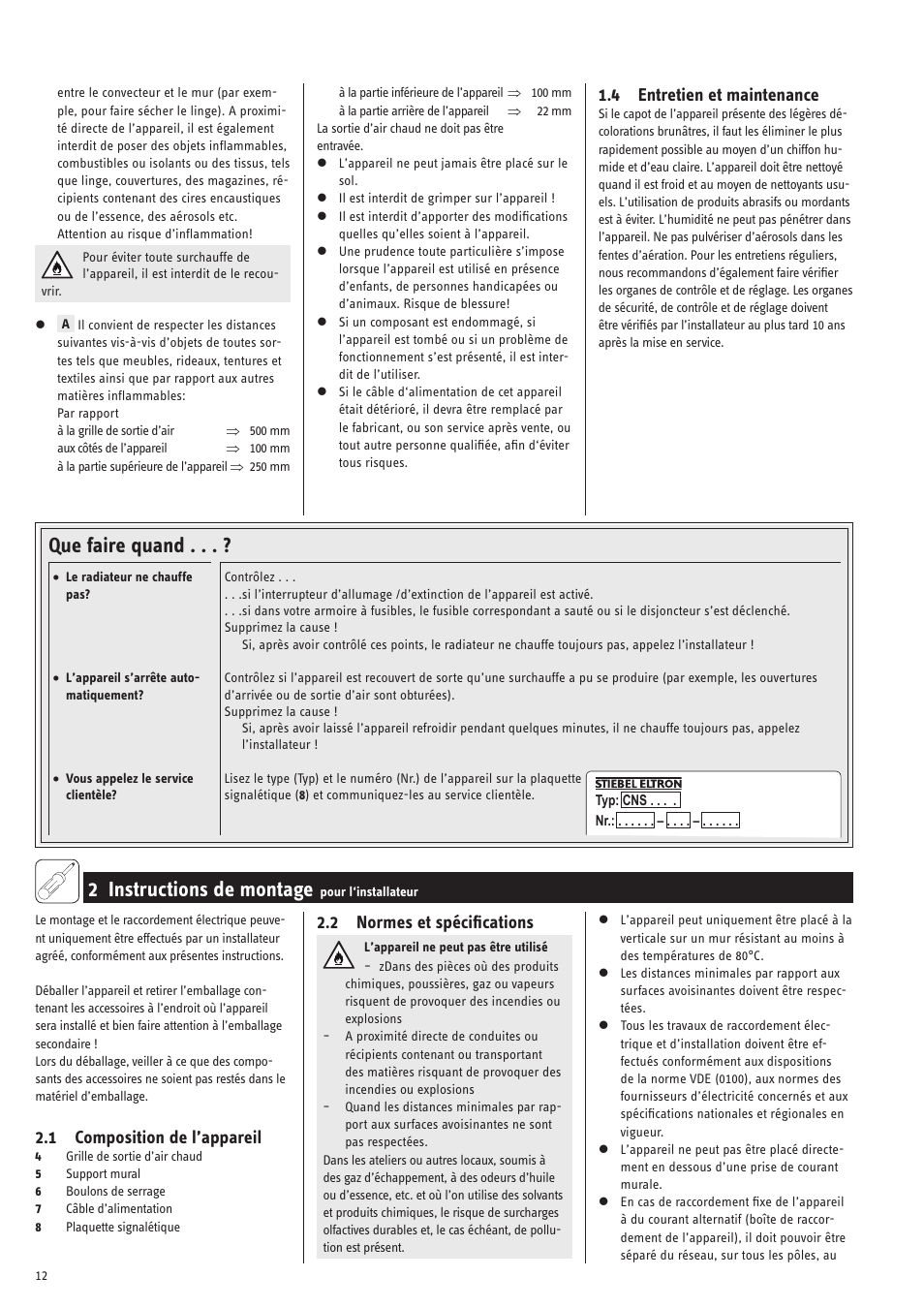 2 instructions de montage, Que faire quand, 4 entretien et maintenance | 1 composition de l’appareil, 2 normes et spécifications | STIEBEL ELTRON CNS 50 S 11.05.2009 - 28.02.2010 User Manual | Page 12 / 34