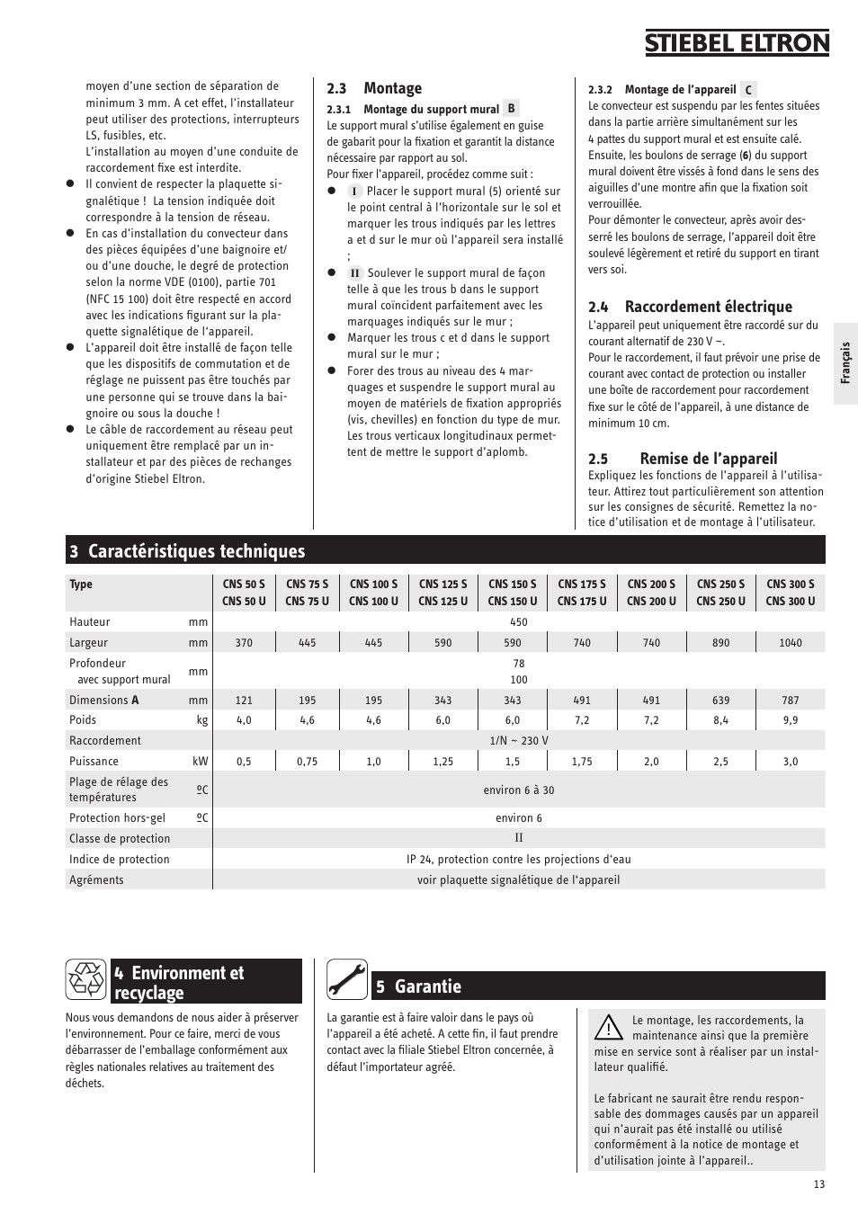 3 caractéristiques techniques, 4 environment et recyclage, 5 garantie | 3 montage, 4 raccordement électrique, 5 remise de l’appareil | STIEBEL ELTRON CNS 50 S 11.05.2009 - 28.02.2010 User Manual | Page 13 / 34