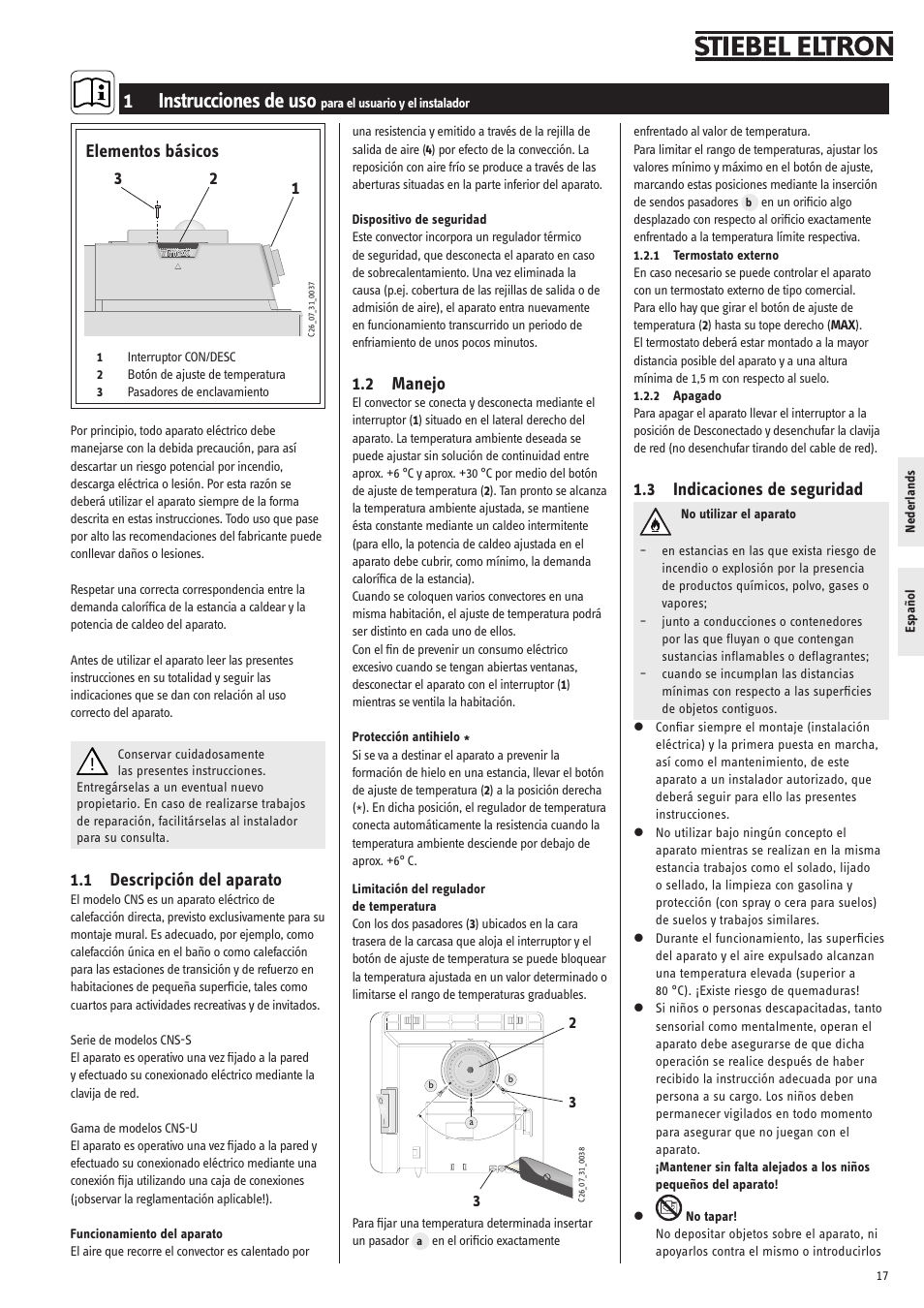 1 instrucciones de uso, 1 descripción del aparato, Elementos básicos | 3 indicaciones de seguridad, 2 manejo | STIEBEL ELTRON CNS 50 S 11.05.2009 - 28.02.2010 User Manual | Page 17 / 34