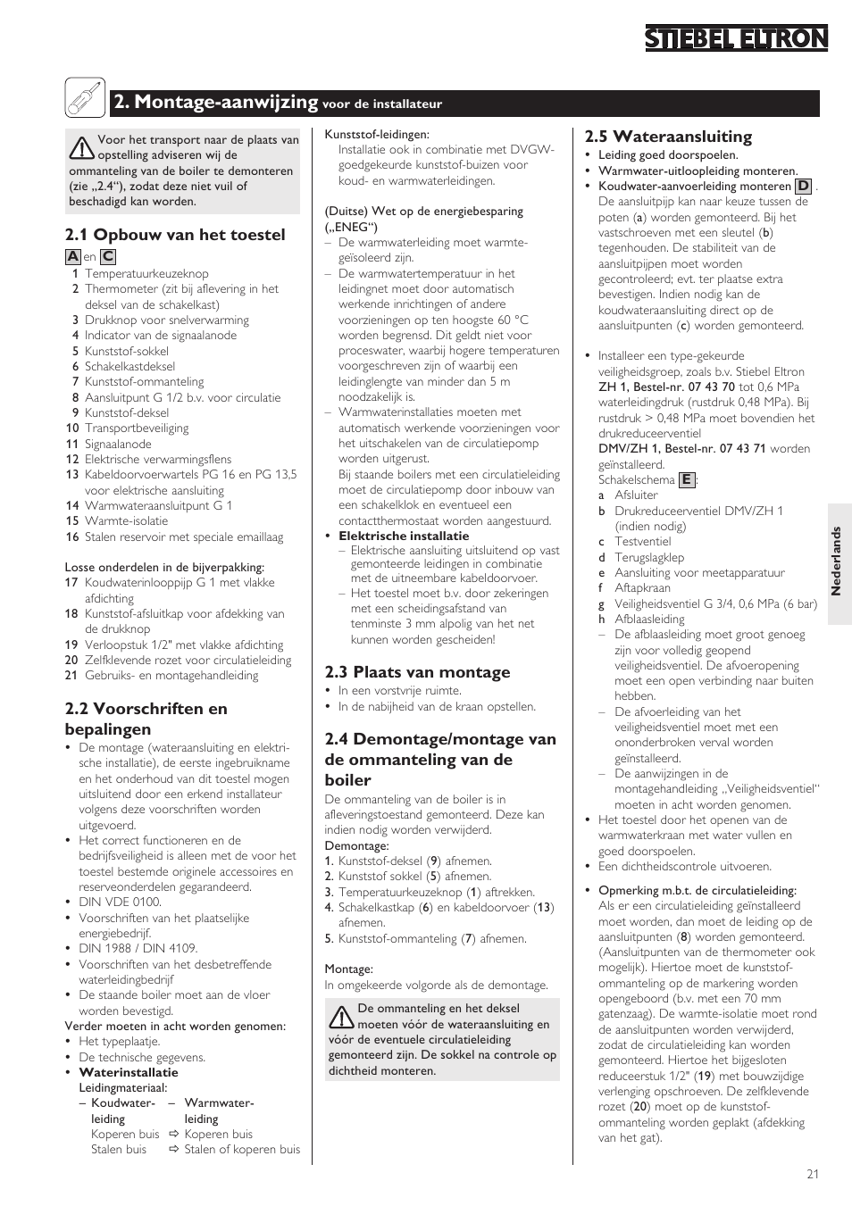 Montage-aanwijzing, 1 opbouw van het toestel, 2 voorschriften en bepalingen | 3 plaats van montage, 5 wateraansluiting | STIEBEL ELTRON SHW ... S 01.07.2003 - 23.01.2005 User Manual | Page 21 / 32