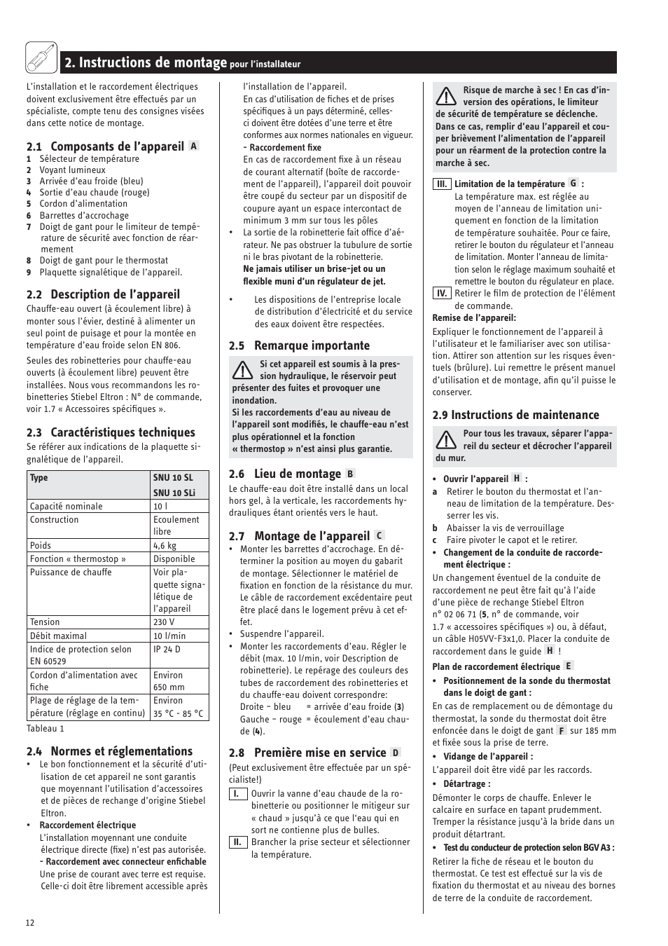 Instructions de montage, 1 composants de l’appareil, 2 description de l’appareil | 3 caractéristiques techniques, 4 normes et réglementations, 5 remarque importante, 6 lieu de montage, 7 montage de l’appareil, 8 première mise en service, 9 instructions de maintenance | STIEBEL ELTRON SNU 10 SLi с 23.04.2007 User Manual | Page 12 / 30
