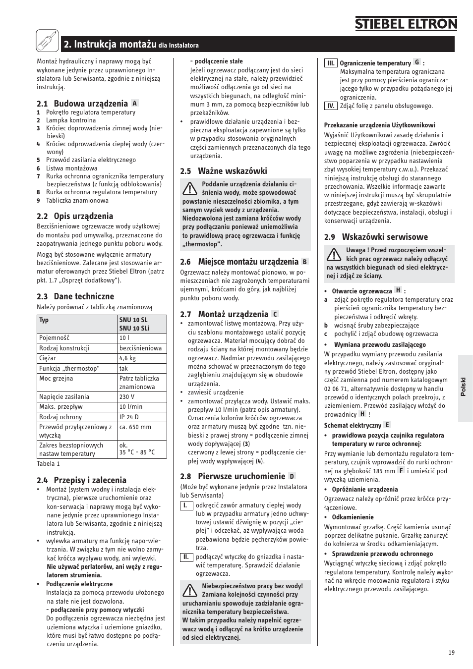 Instrukcja montażu, 1 budowa urządzenia, 2 opis urządzenia | 3 dane techniczne, 4 przepisy i zalecenia, 5 ważne wskazówki, 6 miejsce montażu urządzenia, 7 montaż urządzenia, 8 pierwsze uruchomienie, 9 wskazówki serwisowe | STIEBEL ELTRON SNU 10 SLi с 23.04.2007 User Manual | Page 19 / 30