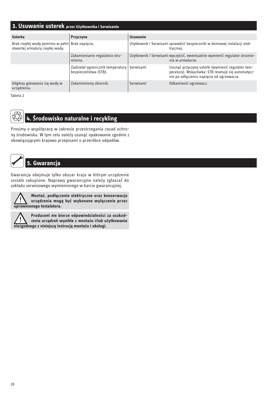 Usuwanie usterek, Gwarancja 4. środowisko naturalne i recykling | STIEBEL ELTRON SNU 10 SLi с 23.04.2007 User Manual | Page 20 / 30