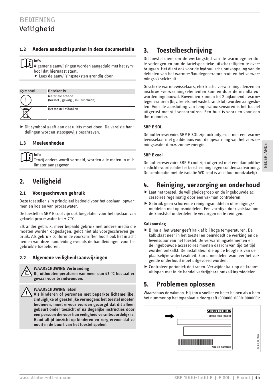 Bediening veiligheid, Veiligheid, Toestelbeschrijving | Reiniging, verzorging en onderhoud, Problemen oplossen | STIEBEL ELTRON SBP E с 12.04.2008 User Manual | Page 35 / 64