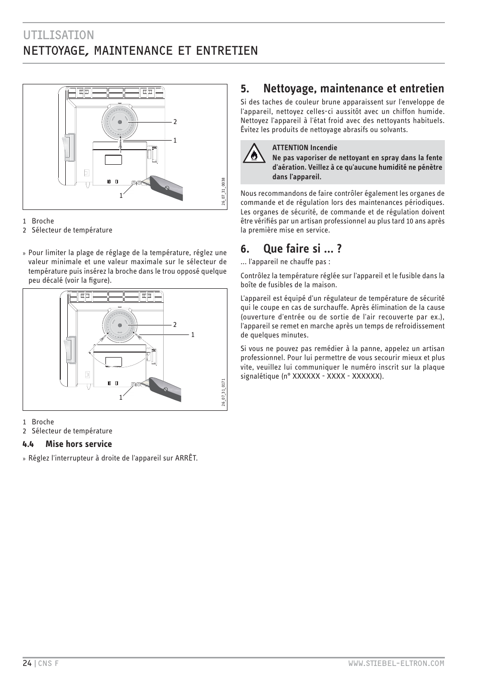 E`.<.z`.hc c``ht&© b.c`cc ` c`v`.c, Nettoyage, maintenance et entretien, Que faire si | 4 mise hors service | STIEBEL ELTRON CNS F с 01.03.2010 User Manual | Page 24 / 76