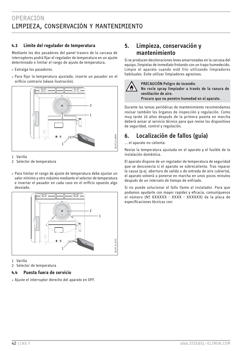 Htv.jc <.bt.x© hczvp.jc t bc`c.b.c`h, Limpieza, conservación y mantenimiento, Localización de fallos (guía) | 3 límite del regulador de temperatura, 4 puesta fuera de servicio | STIEBEL ELTRON CNS F с 01.03.2010 User Manual | Page 42 / 76