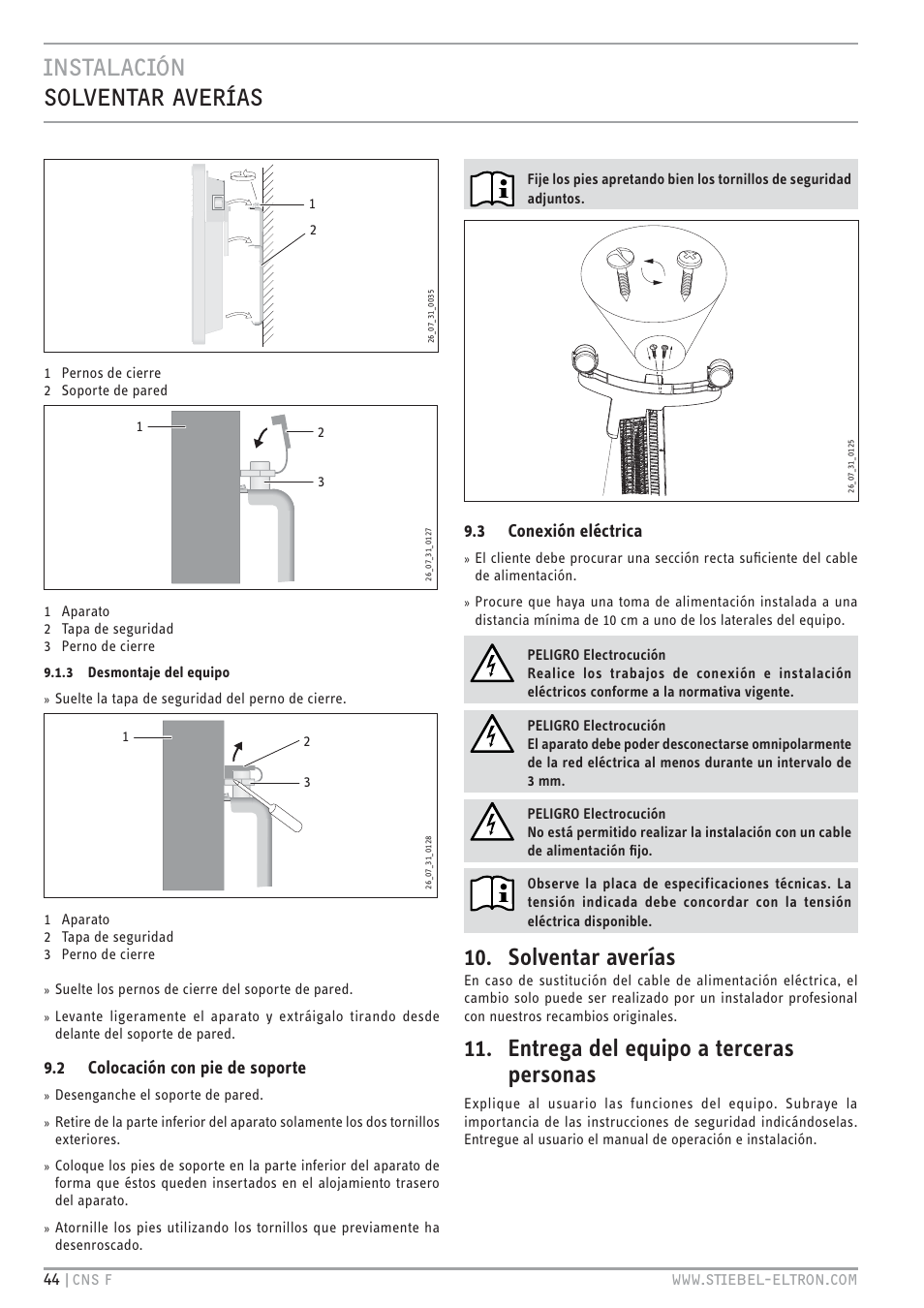 Cz`<.jc zh<pc`v pv0z, Solventar averías, Entrega del equipo a terceras personas | 2 colocación con pie de soporte, 3 conexión eléctrica | STIEBEL ELTRON CNS F с 01.03.2010 User Manual | Page 44 / 76