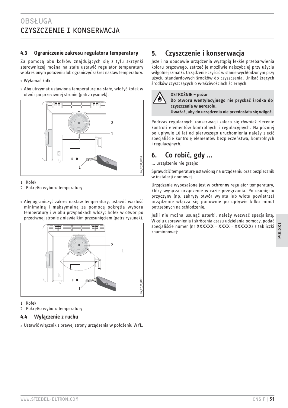 H zae& xtzxxc. . :hczvq8, Czyszczenie i konserwacja, Co robić, gdy | 3 ograniczenie zakresu regulatora temperatury, 4 wyłączenie z ruchu | STIEBEL ELTRON CNS F с 01.03.2010 User Manual | Page 51 / 76