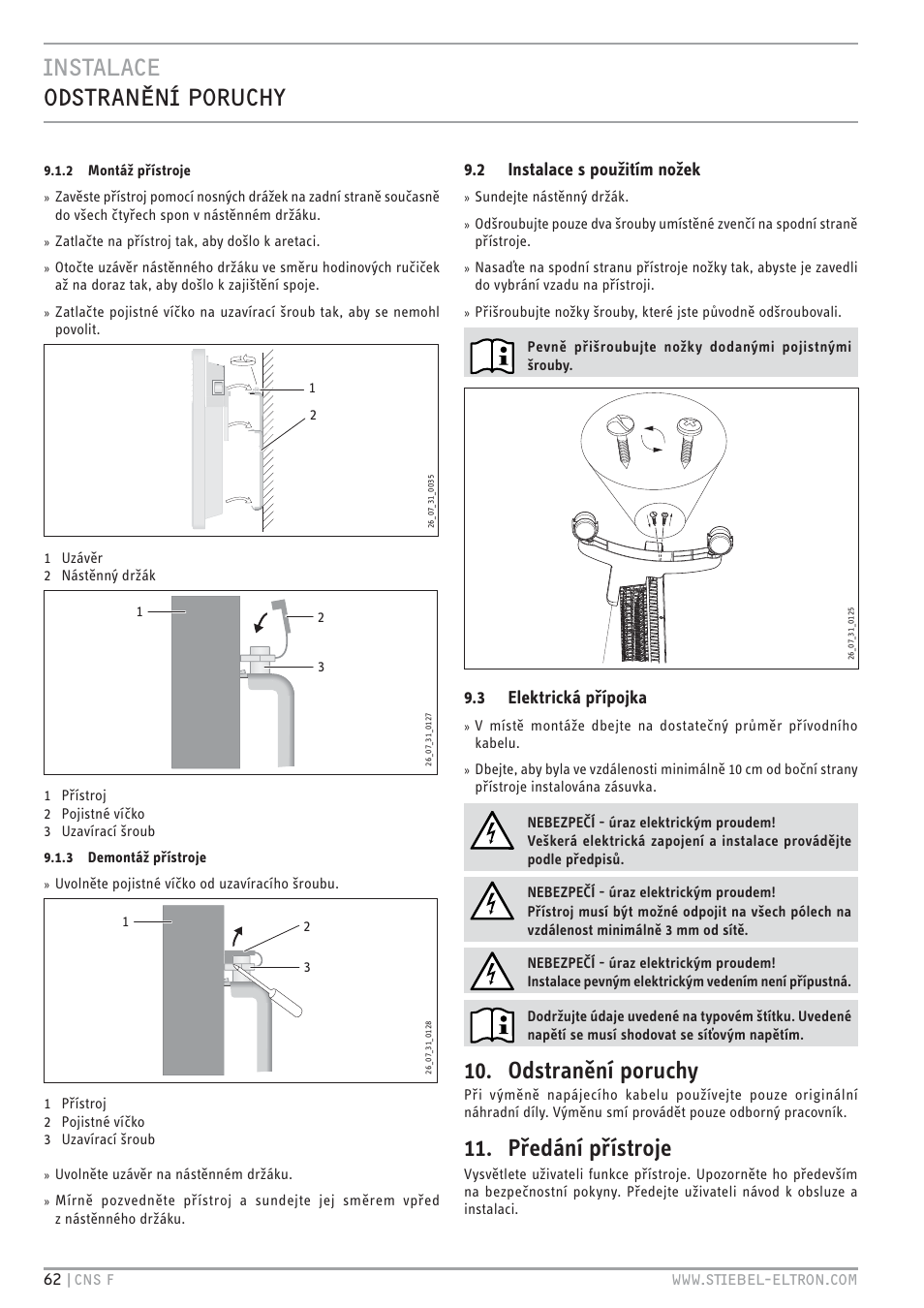 Cz`< hz`vcc0 thve+t, Odstranění poruchy, Předání přístroje | 2 instalace s použitím nožek, 3 elektrická přípojka | STIEBEL ELTRON CNS F с 01.03.2010 User Manual | Page 62 / 76