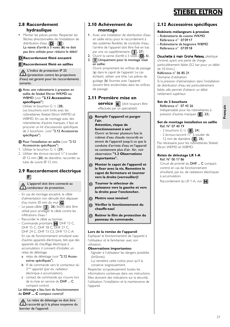 12 accessoires spécifiques, 8 raccordement hydraulique, 9 raccordement électrique | 10 achèvement du montage, 11 première mise en service | STIEBEL ELTRON DHF 12 - 24 C 01.10.2006 - 31.03.2007 User Manual | Page 21 / 52