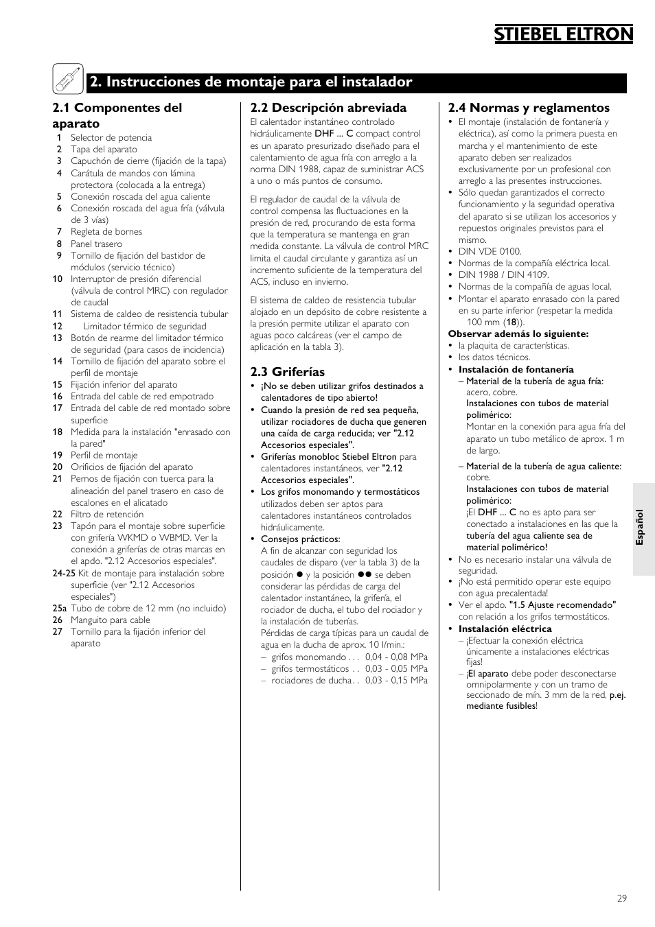 Instrucciones de montaje para el instalador, 4 normas y reglamentos, 2 descripción abreviada | 3 griferías, 1 componentes del aparato | STIEBEL ELTRON DHF 12 - 24 C 01.10.2006 - 31.03.2007 User Manual | Page 29 / 52