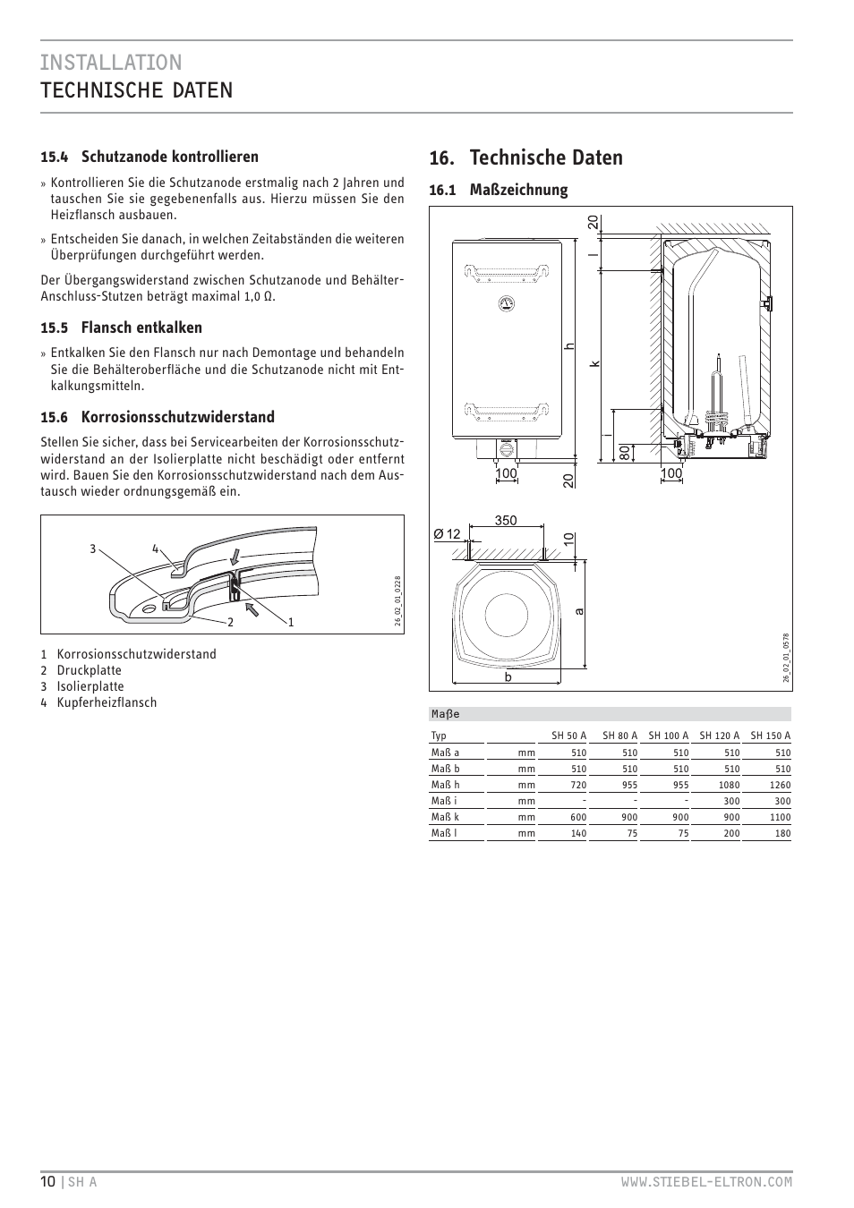 Cz`<<`.hc `+c.z+ `c, Technische daten, 4 schutzanode kontrollieren | 5 flansch entkalken, 6 korrosionsschutzwiderstand, 1 maßzeichnung | STIEBEL ELTRON SH A с 01.03.2009 User Manual | Page 10 / 72