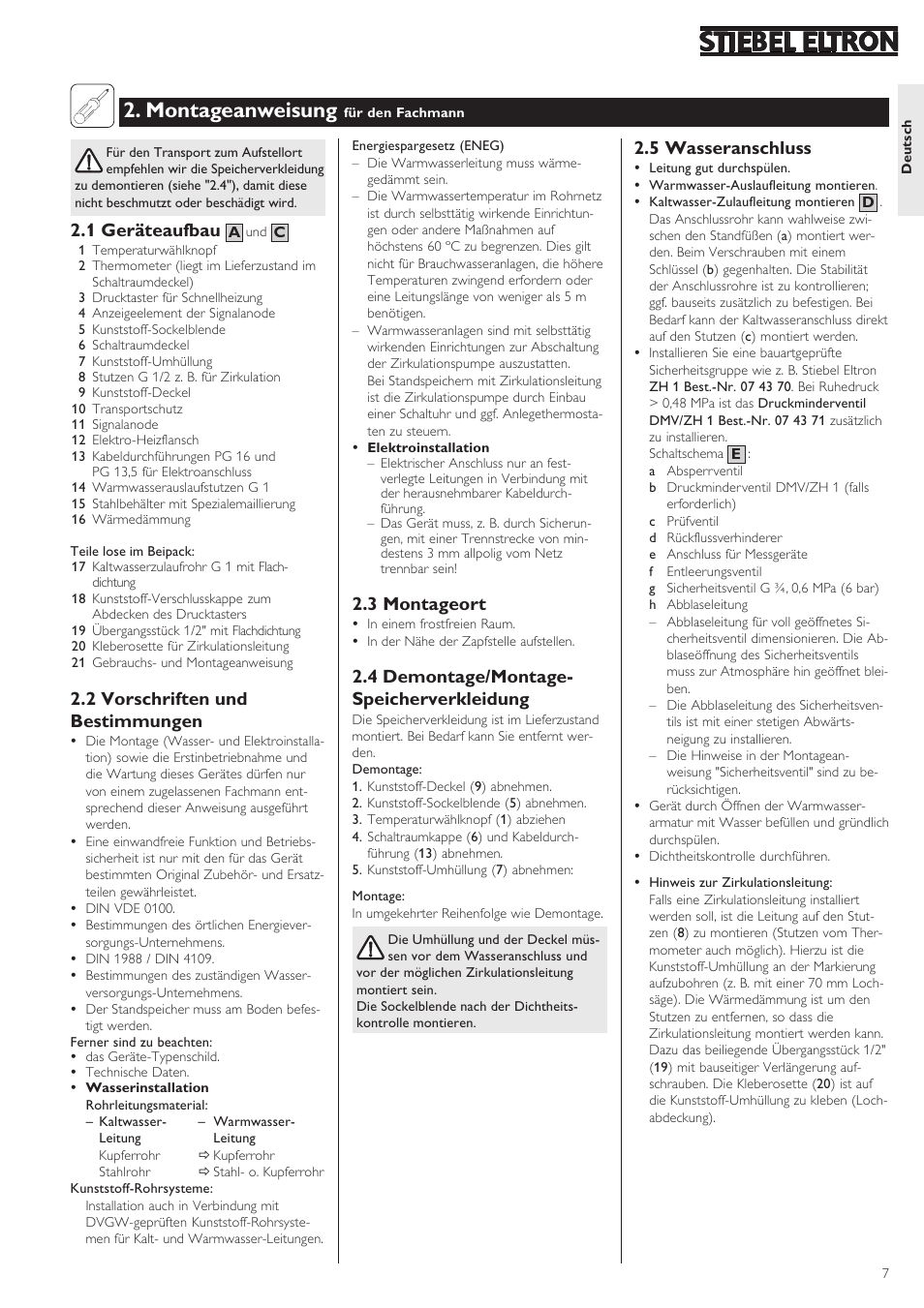 Montageanweisung, 1 geräteaufbau, 2 vorschriften und bestimmungen | 3 montageort, 4 demontage/montage- speicherverkleidung, 5 wasseranschluss | STIEBEL ELTRON SHW ... S 24.01.2005 - 31.11.2007 User Manual | Page 7 / 32