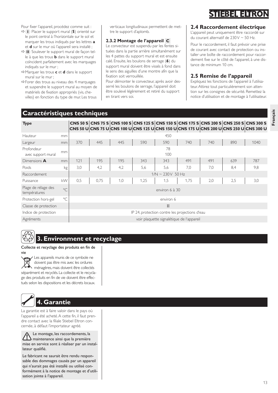 Caractéristiques techniques, Environment et recyclage, Garantie | 4 raccordement électrique, 5 remise de l’appareil | STIEBEL ELTRON CNS с 11.09.2006 User Manual | Page 13 / 34