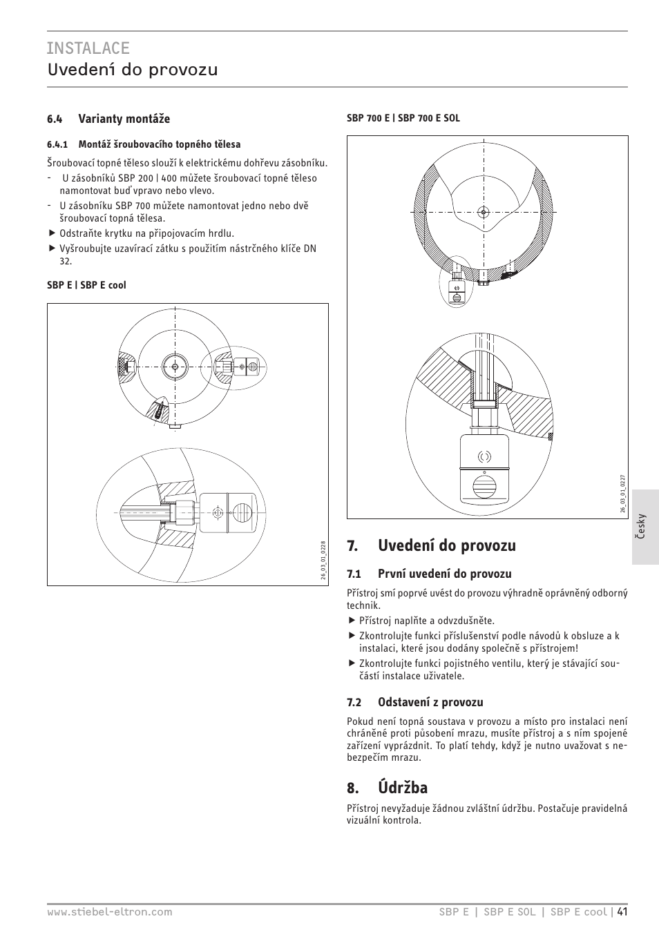 Instalace uvedení do provozu, Uvedení do provozu, Údržba | 4 varianty montáže, 1 první uvedení do provozu, 2 odstavení z provozu | STIEBEL ELTRON SBP E с 01.10.2012 User Manual | Page 41 / 52
