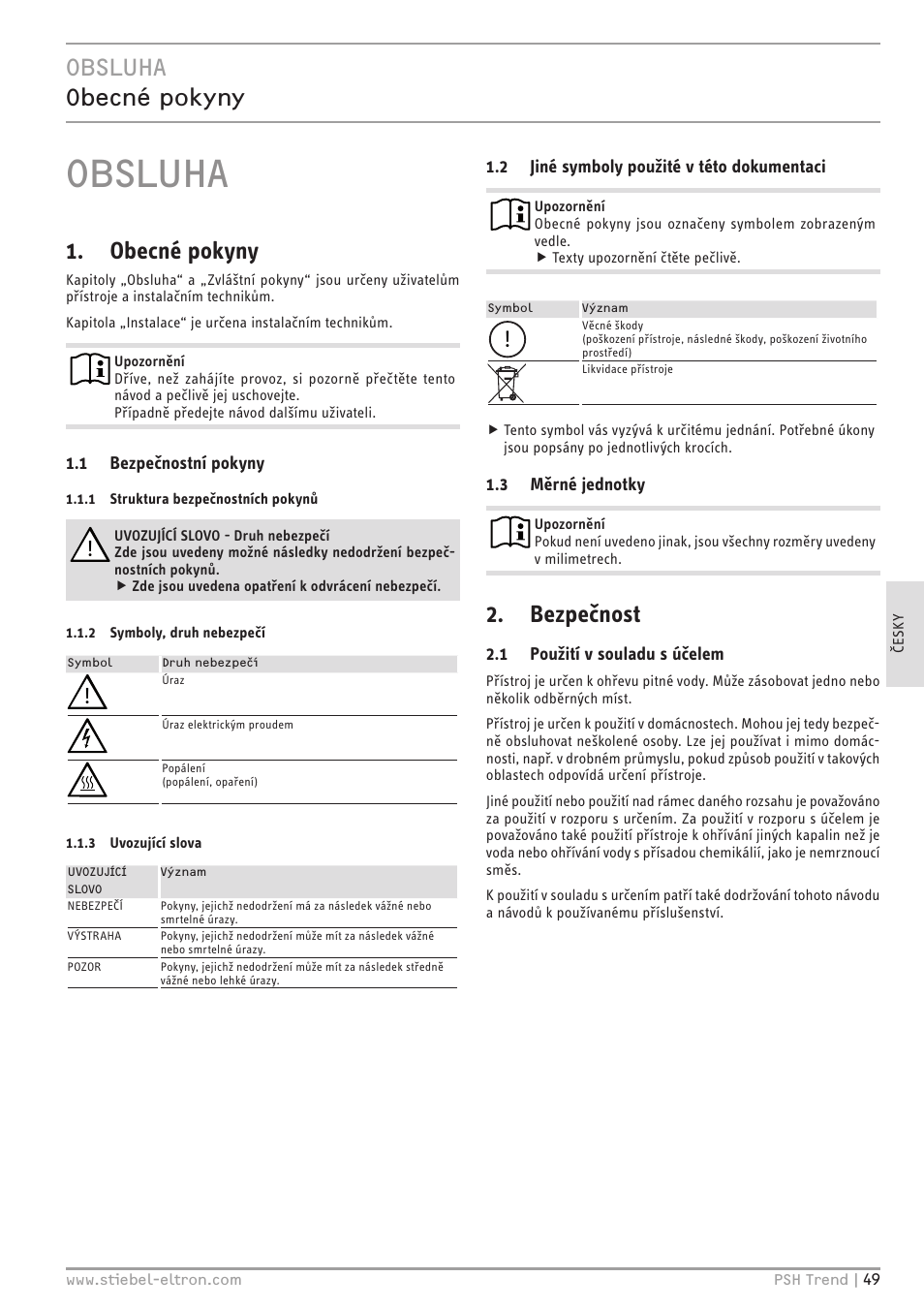 Obsluha, Obsluha obecné pokyny, Obecné pokyny | Bezpečnost | STIEBEL ELTRON psh 30 trend User Manual | Page 49 / 92