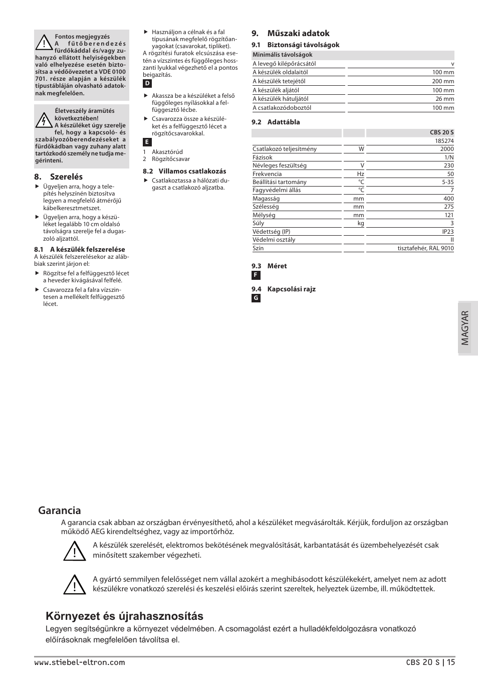 Környezet és újrahasznosítás, Garancia, Mag ya r | Szerelés, Műszaki adatok | STIEBEL ELTRON CBS 20 S с 07.03.2011 User Manual | Page 15 / 22