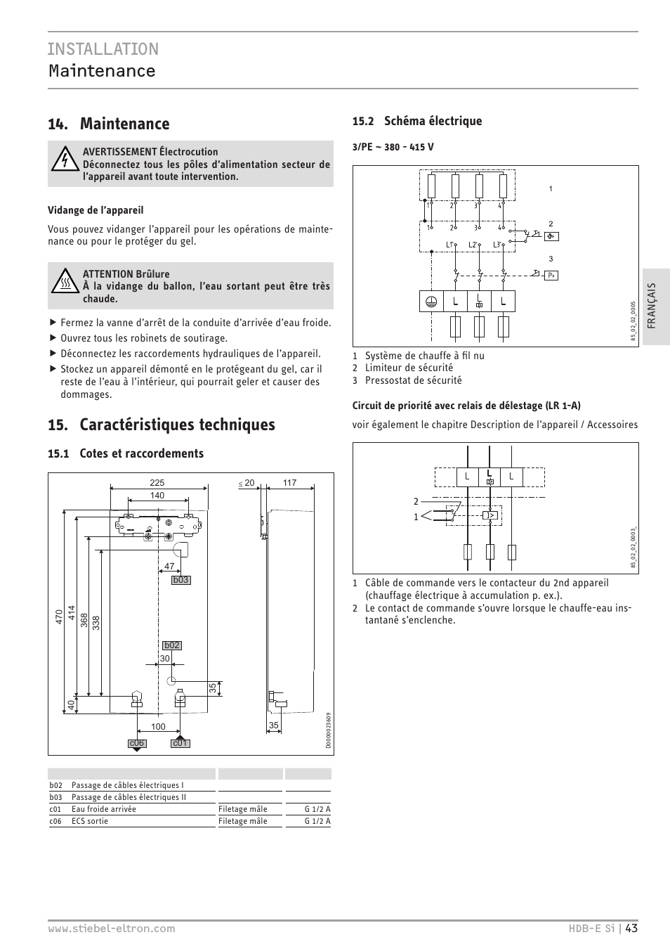 Installation maintenance 14. maintenance, Caractéristiques techniques, 1 cotes et raccordements | 2 schéma électrique | STIEBEL ELTRON HDB-E Si с 01.02.2013 User Manual | Page 43 / 80