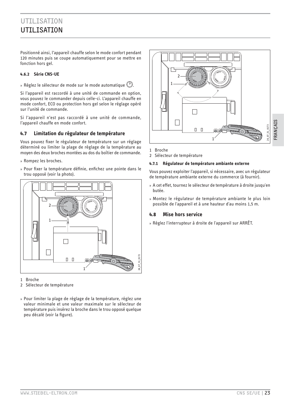 7 limitation du régulateur de température, 8 mise hors service | STIEBEL ELTRON CNS UE с 01.03.2010 User Manual | Page 23 / 72