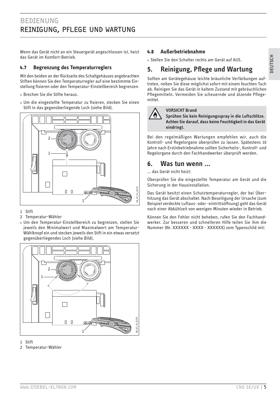 Reinigung, pﬂege und wartung, Was tun wenn, 7 begrenzung des temperaturreglers | 8 außerbetriebnahme | STIEBEL ELTRON CNS UE с 01.03.2010 User Manual | Page 5 / 72