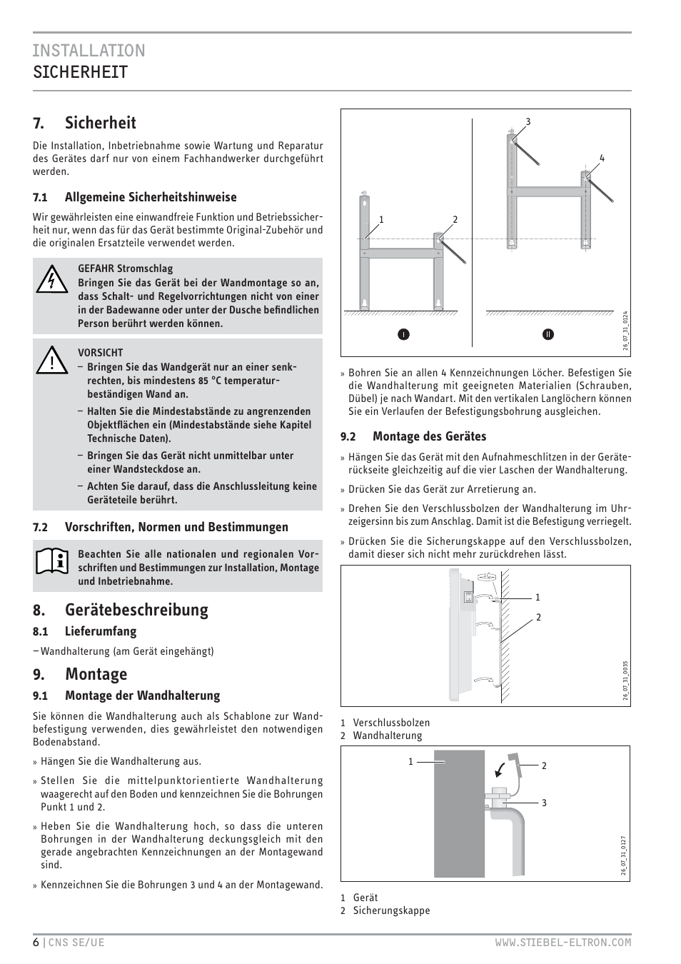 Gerätebeschreibung, Montage, 1 allgemeine sicherheitshinweise | 2 vorschriften, normen und bestimmungen, 1 lieferumfang, 1 montage der wandhalterung, 2 montage des gerätes | STIEBEL ELTRON CNS UE с 01.03.2010 User Manual | Page 6 / 72