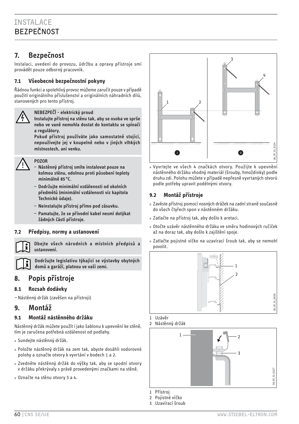 Popis přístroje, Montáž, 1 všeobecné bezpečnostní pokyny | 2 předpisy, normy a ustanovení, 1 rozsah dodávky, 1 montáž nástěnného držáku, 2 montáž přístroje | STIEBEL ELTRON CNS UE с 01.03.2010 User Manual | Page 60 / 72