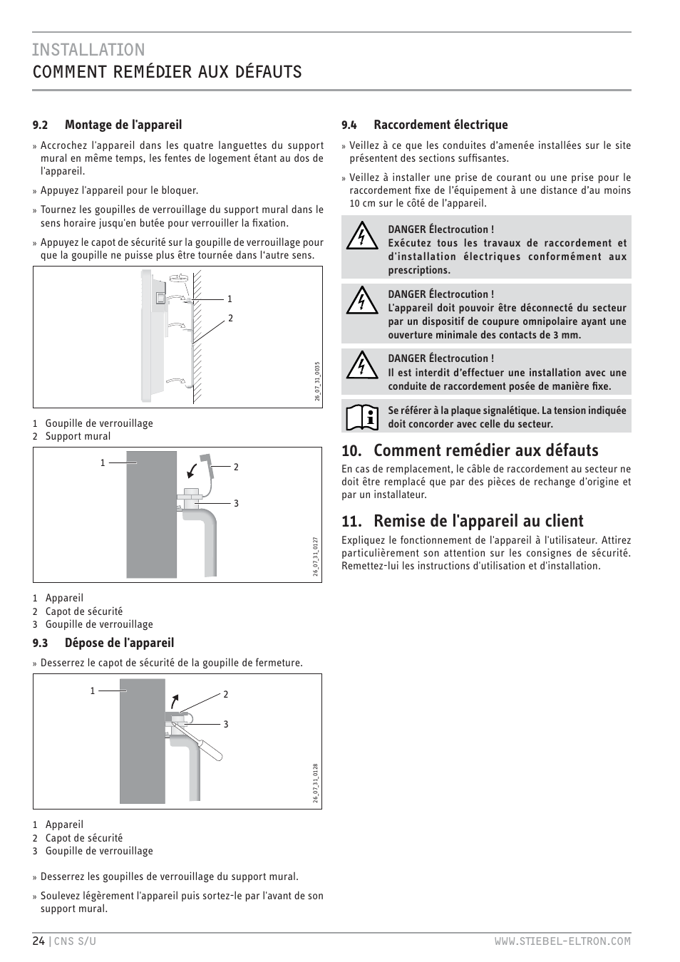 Cz`<<`.hc hbbc` vb.v es %e`z, Comment remédier aux défauts, Remise de l'appareil au client | 2 montage de l'appareil, 3 dépose de l'appareil, 4 raccordement électrique | STIEBEL ELTRON CNS U с 01.03.2010 User Manual | Page 24 / 72