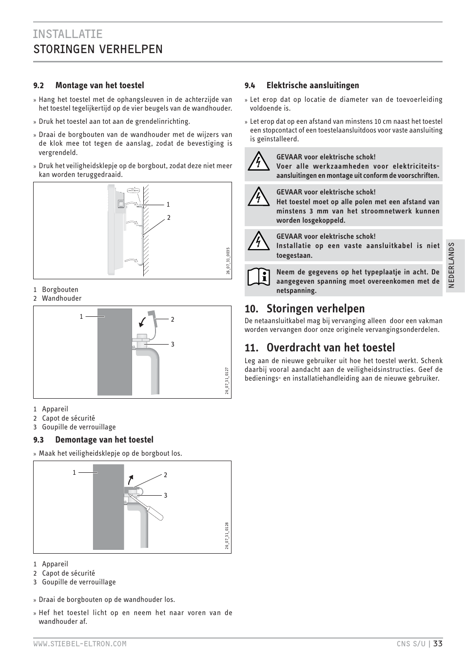 Cz`<<`. z`hv.c&c pv+<tc, Storingen verhelpen, Overdracht van het toestel | 2 montage van het toestel, 3 demontage van het toestel, 4 elektrische aansluitingen | STIEBEL ELTRON CNS U с 01.03.2010 User Manual | Page 33 / 72