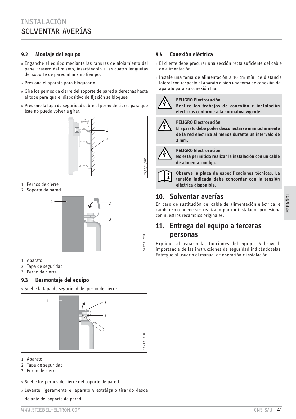 Cz`<.jc zh<pc`v pv0z, Solventar averías, Entrega del equipo a terceras personas | 2 montaje del equipo, 3 desmontaje del equipo, 4 conexión eléctrica | STIEBEL ELTRON CNS U с 01.03.2010 User Manual | Page 41 / 72