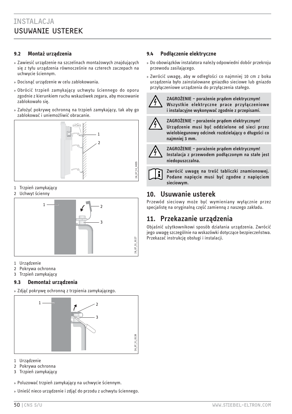 Cz`<8 ezeqc. ez`v, Usuwanie usterek, Przekazanie urządzenia | 2 montaż urządzenia, 3 demontaż urządzenia, 4 podłączenie elektryczne | STIEBEL ELTRON CNS U с 01.03.2010 User Manual | Page 50 / 72