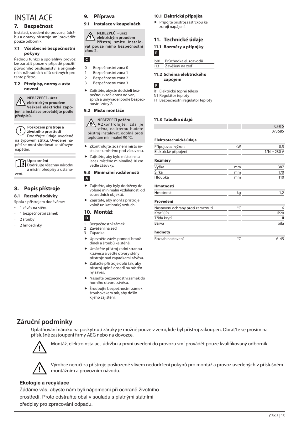 Instalace, Záruční podmínky, Bezpečnost | Popis přístroje, Příprava, Montáž, Technické údaje | STIEBEL ELTRON CFK 5 с 01.01.1998 User Manual | Page 15 / 20